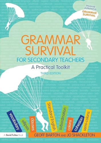 Grammar Survival for Secondary Teachers: A Practical Toolkit