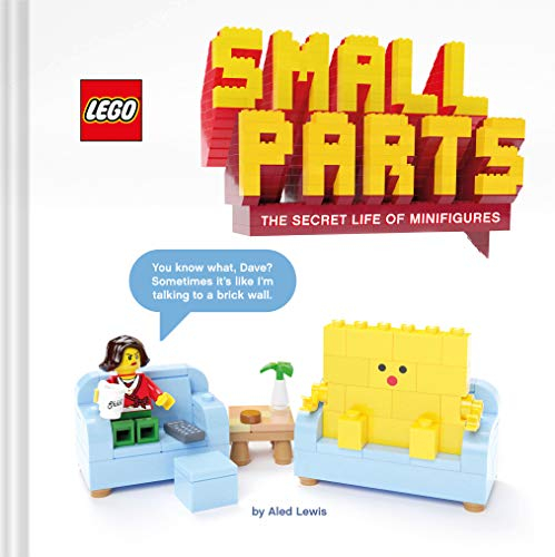 LEGO® Small Parts: The Secret Life of Minifigures (Lego X Chronicle Books)