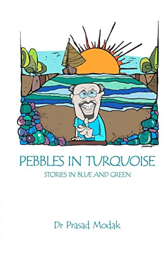 Pebbles in Turquoise: Stories in Blue and Green