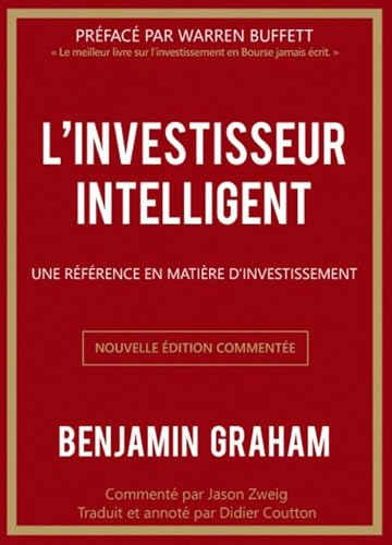 L'investisseur intelligent (édition historique): Une référence en matière d'investissement