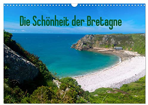 Die Schönheit der Bretagne (Wandkalender 2026 DIN A3 quer), CALVENDO Monatskalender: Die abwechslungsreichen Küsten und Gegenden im äußersten Westen Frankreichs (CALVENDO Orte)