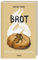 Brot: Auf der Suche nach dem Duft des Lebens
