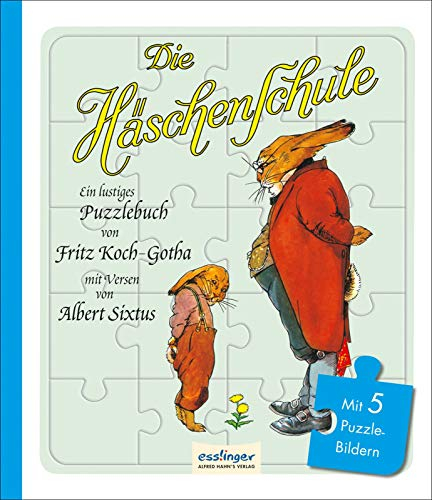Die Häschenschule: Ein lustiges Puzzlebuch: mit 5 Szenen aus dem Nostalgie-Klassiker als Puzzle