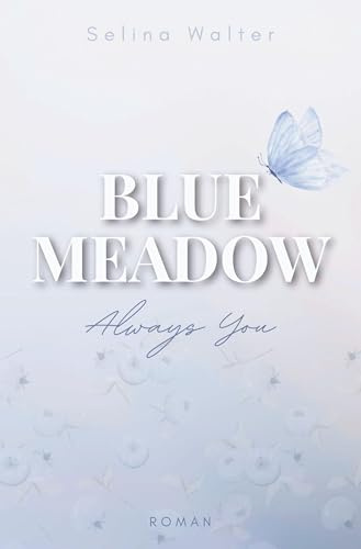 Blue Meadow: Always You (Brookville Love)