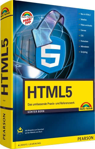 HTML5 Kompendium (R): Das umfassende Praxis- und Referenzwerk (Kompendium / Handbuch)