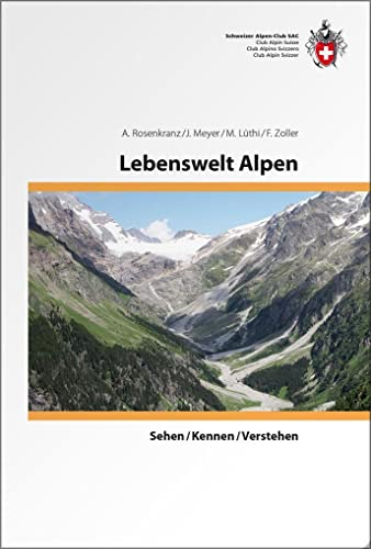 Lebenswelt Alpen: sehen/ kennen/ verstehen (Ausbildung)