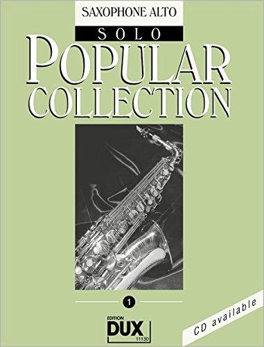 Popular Collection 1: Saxophone Alto Solo