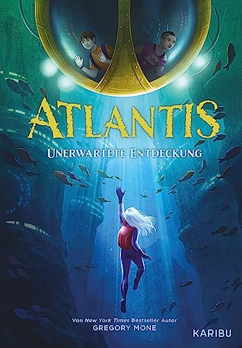 Atlantis (Band 1) – Unerwartete Entdeckung