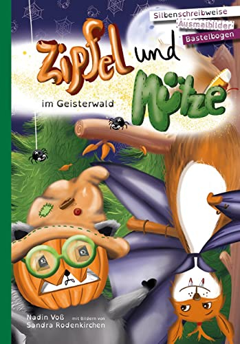 Zipfel und Mütze im Geisterwald: Silbenschreibweise, Ausmalbilder, Bastelbogen