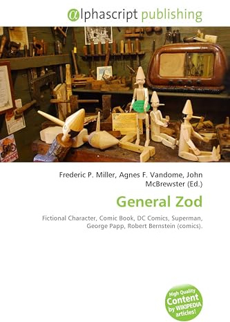 General Zod: Fictional Character, Comic Book, DC Comics, Superman, George Papp, Robert Bernstein (comics).