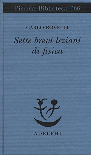 Sette brevi lezioni di fisica