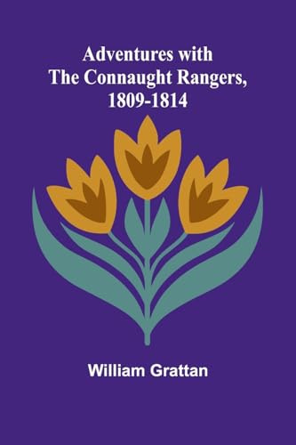 Adventures with the Connaught Rangers, 1809-1814