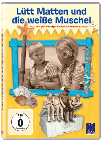 Lütt Matten und die weiße Muschel