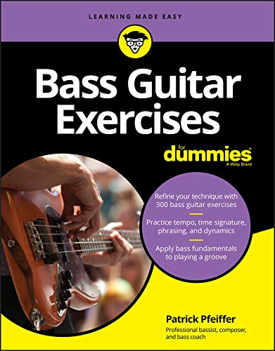 Bass Guitar Exercises For Dummies (English Edition)