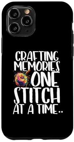 Crafting Memories One Stitch at a Time Case for iPhone 11 Pro