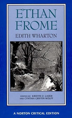 Ethan Frome: A Norton Critical Edition