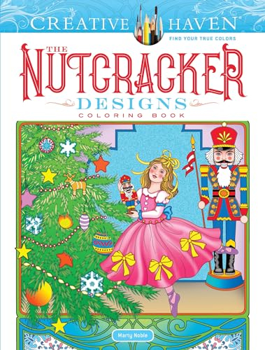 Creative Haven The Nutcracker Designs Coloring Book