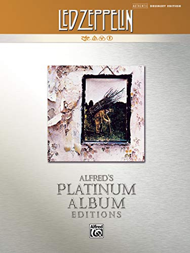 Led Zeppelin: Untitled (IV) Platinum Drums: Authentic Drumset Edition (Alfred's Platinum Album Editions)