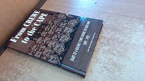 From Crewe to the Cape: Diary of a Railway Town During the Boer War