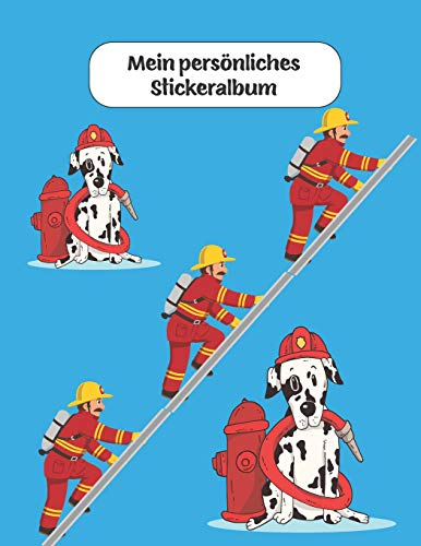 Mein persönliches Stickeralbum: Feuerwehr 2 Motiv | Din A4 Blanko | 35 Seiten Silikonfreies Papier | Geschenkidee