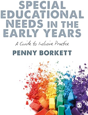 Special Educational Needs in the Early Years: A Guide to Inclusive Practice
