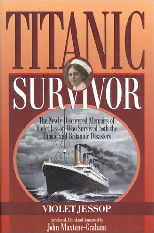 Titanic Survivor: The Newly Discovered Memoirs of Violet Jessop