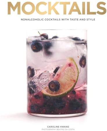 Mocktails: Nonalcoholic Cocktails With Taste and Style
