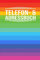Telefon und Adressbuch: Telefon - und Adressbuch für Ihre Adressen, Kontakte und Telefonnummern. Einfaches Organiesieren dank Register. Design : Regenbogen bunt Weltoffen