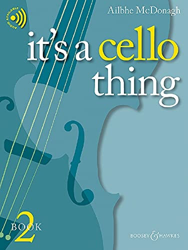 It's a Cello Thing: Book 2. Book 2. Violoncello und Klavier. (It's a thing)