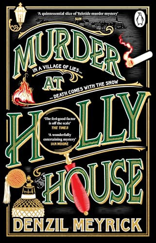 Murder at Holly House: The dazzling ‘Waterstones Thriller of the Month’, a historical Christmas murder mystery from the bestselling author of the DCI Daley series: 1 (A Frank Grasby Mystery, 1)