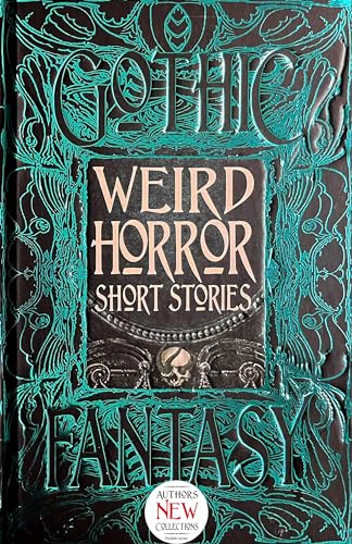 Weird Horror Short Stories (Gothic Fantasy)