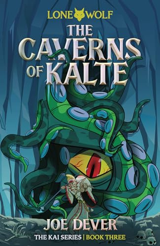 The Caverns of Kalte (3) (Lone Wolf Junior Edition)