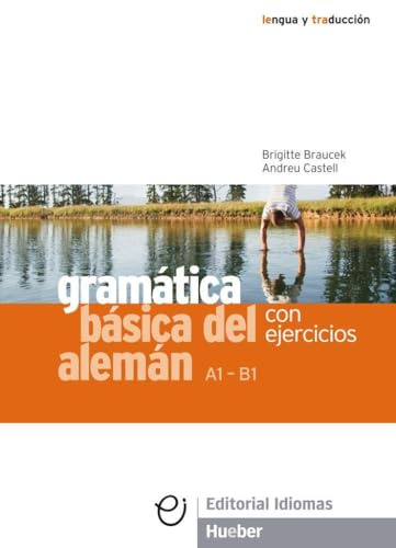 GRAMAT.BASICA DEL ALEMAN con ejercicios (Gramatica Aleman)