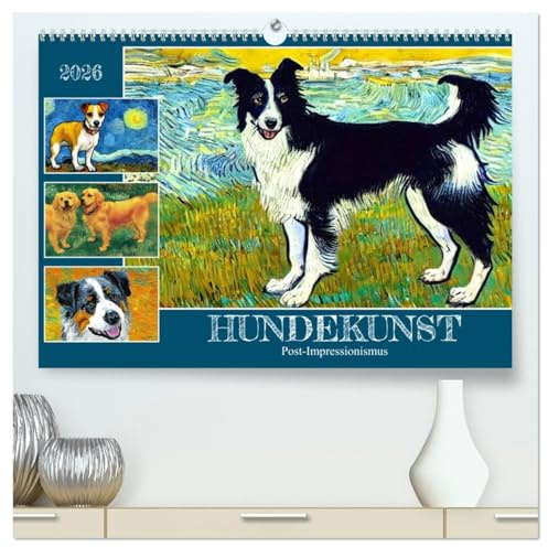 Hundekunst (hochwertiger Premium Wandkalender 2026 DIN A2 quer), Kunstdruck in Hochglanz: Gemälde im Stil des Post-Impressionismus (CALVENDO Kunst)