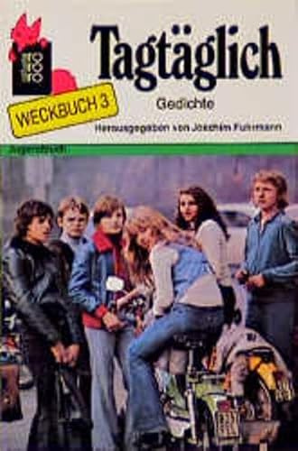 Tagtäglich: Gedichte