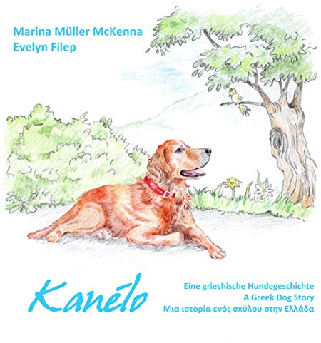 Kanélo: Eine griechische Hundegeschichte