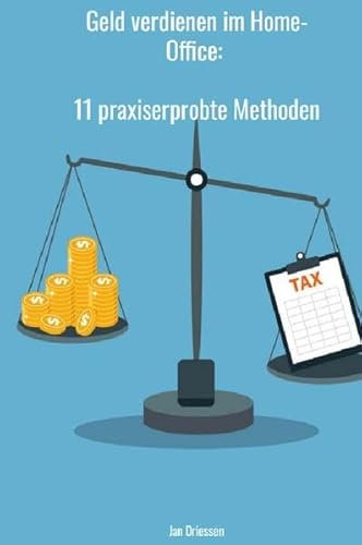 Geld verdienen im Home-Office: 11 praxiserprobte Methoden