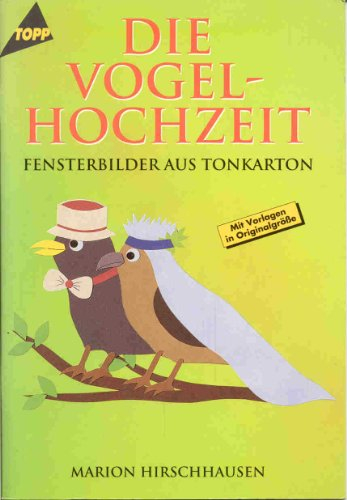Vogelhochzeit. Fensterbilder aus Tonkarton.