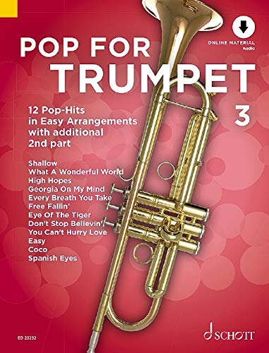 Pop For Trumpet 3: 12 Pop-Hits in Easy Arrangements zusätzlich mit 2. Stimme. Band 3. 1-2 Trompeten. (Pop for Trumpet, Band 3)