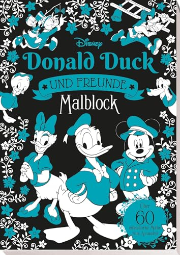 Disney Donald Duck und Freunde: Malblock: über 60 entenstarke Motive zum Ausmalen!: Block mit Goldfolienpägung