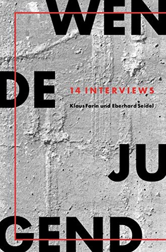 Wendejugend: 14 Interviews