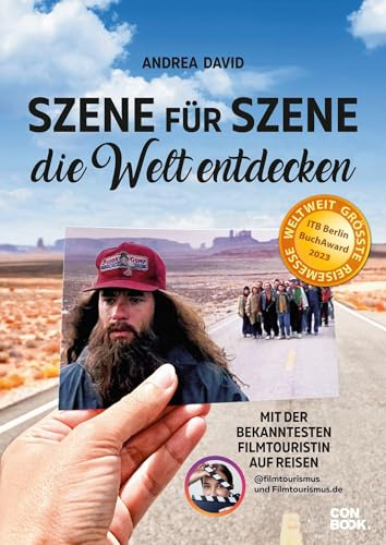 Reisebericht – Szene für Szene die Welt entdecken: Mit der bekanntesten Filmtouristin auf Reisen. Entdecken Sie Legendäre Drehorte mit über 200 persönlichen Filmtourismus-Tipps zum Nachreisen.