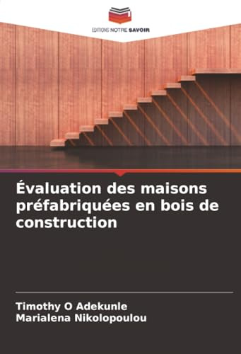 Évaluation des maisons préfabriquées en bois de construction