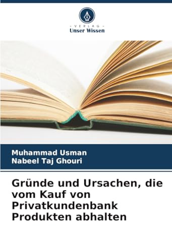 Gründe und Ursachen, die vom Kauf von Privatkundenbank Produkten abhalten