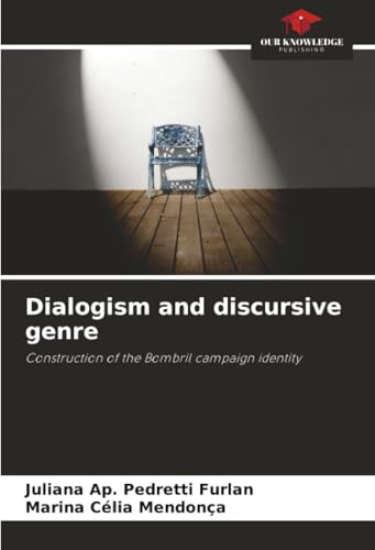 Dialogism and discursive genre: Construction of the Bombril campaign identity
