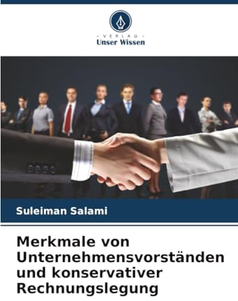 Merkmale von Unternehmensvorständen und konservativer Rechnungslegung