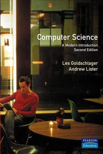 Computer Science: A Modern Introduction (Prentice-Hall International Series in Computer Science)