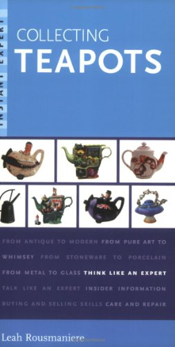 Collecting Teapots (Instant Expert)