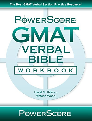 The Powerscore GMAT Verbal Bible Workbook