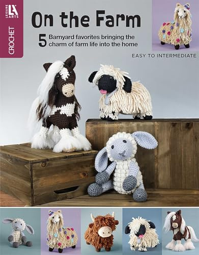 On the Farm Amigurumi Crochet: 5 Barnyard Favorites to Bringing the Charm of Farm Life into the Home